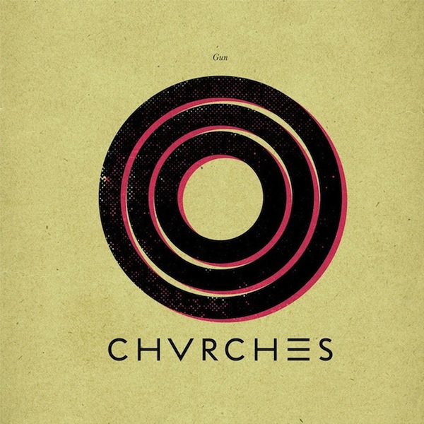 Chvrches Gun