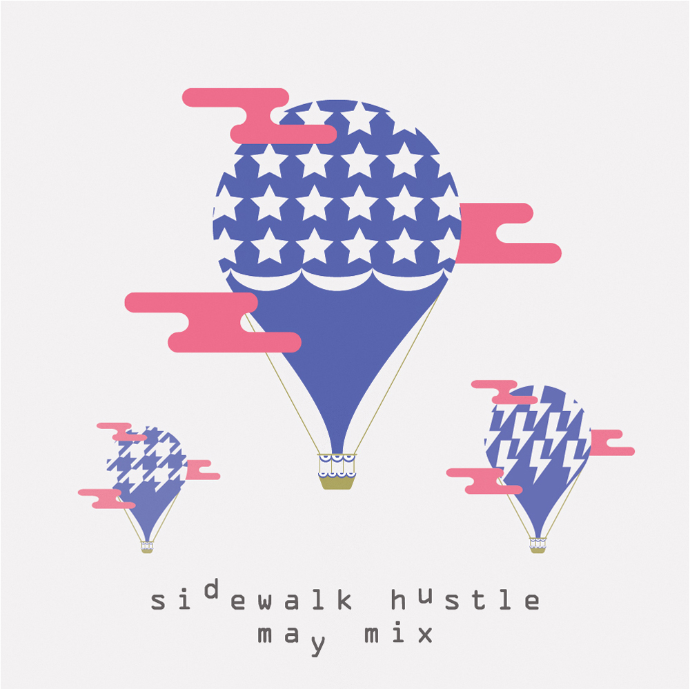 Sidewalk Hustle May 2014 Mixtape