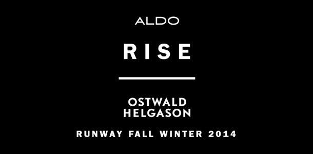 Ostwald Helgason x Aldo Rise Fall Winter 2014