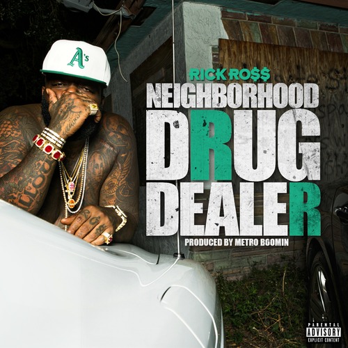 Rick Ross Neighborhood Drug Dealer