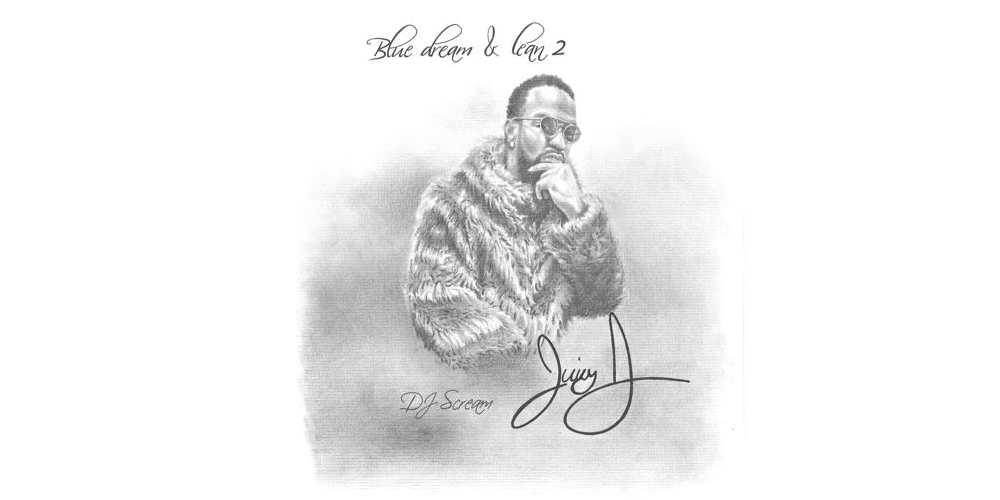 Juicy J 'Blue Dream & Lean 2' Mixtape Sidewalk Hustle