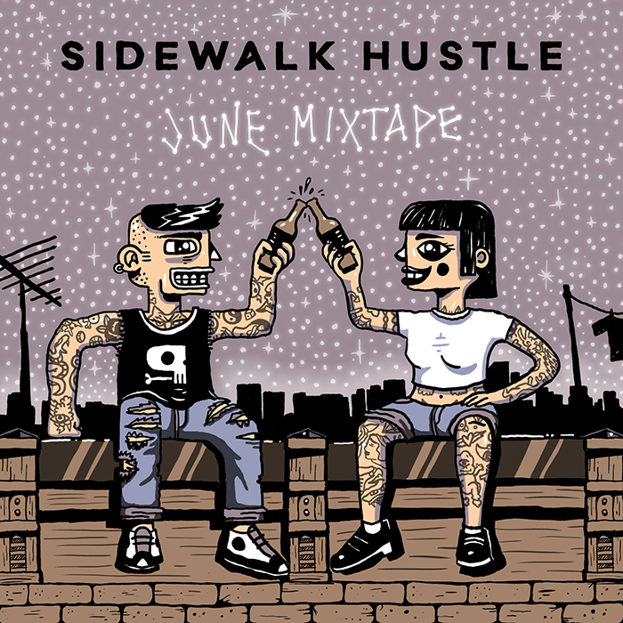 Sidewalk Hustle June 2015 Mixtape