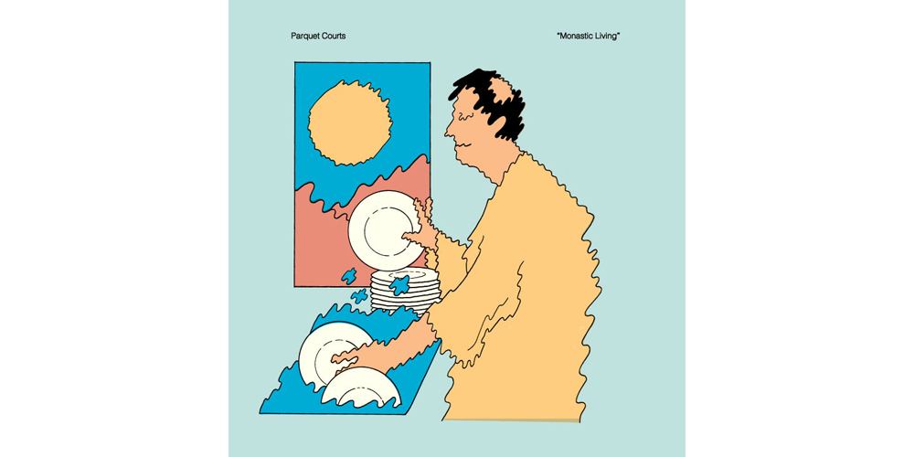 Parquet Courts Monastic Living