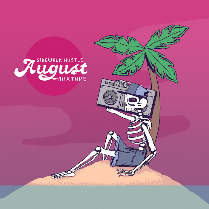 Sidewalk Hustle August 2015 Mixtape Square